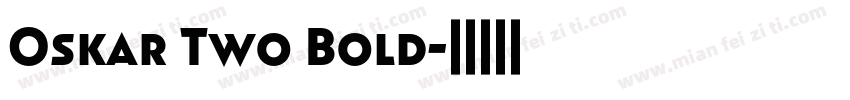 Oskar Two Bold字体转换